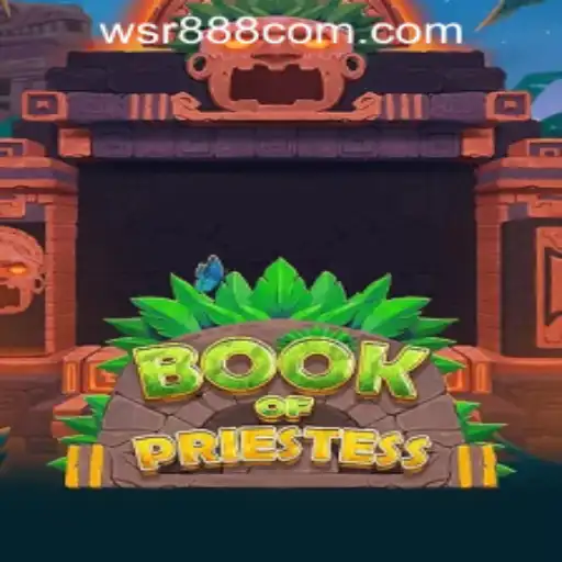 Discover the Enchanting World of BookOfPriestess at WSR888 Casino