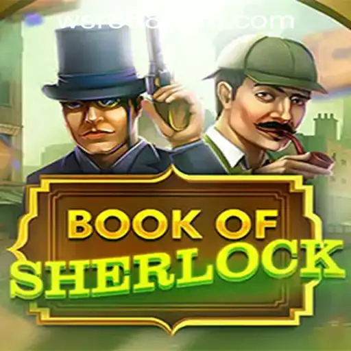 Discover the Thrilling World of BookOfSherlock at WSR888 Casino