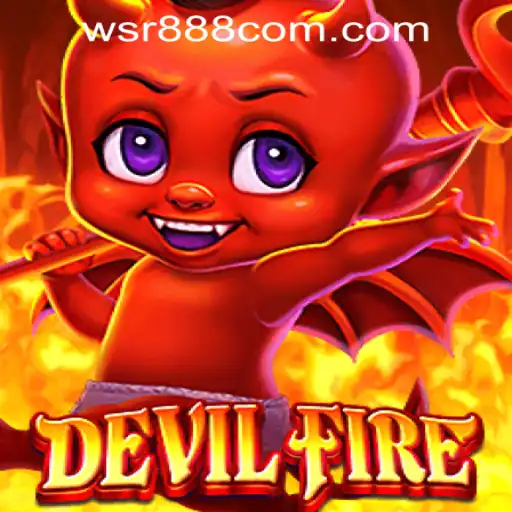 Exploring the Thrilling World of DevilFire and WSR888 Casino Login