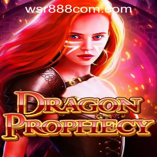 DragonProphecy: Unveiling the Epic Fantasy and WSR888 Casino Login