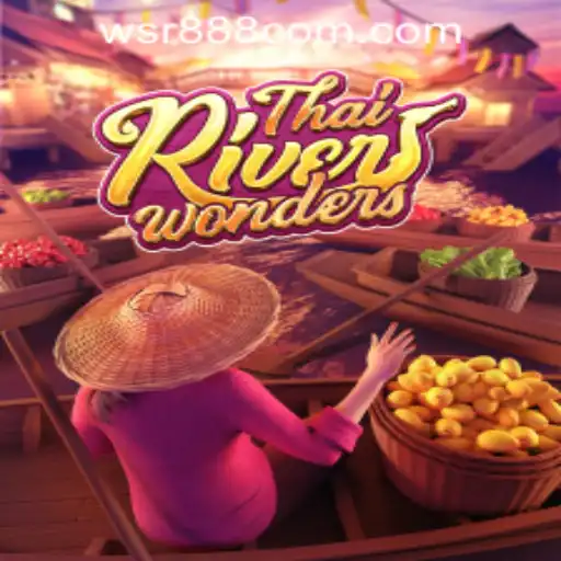 Exploring ThaiRiverWonders: A Captivating Game Experience