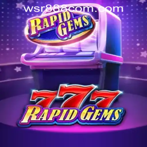 Exploring the Thrilling World of RapidGems777 with WSR888 Casino Login
