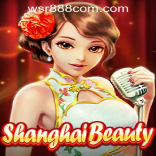 Exploring the Enchanting World of ShanghaiBeauty and WSR888 Casino Login